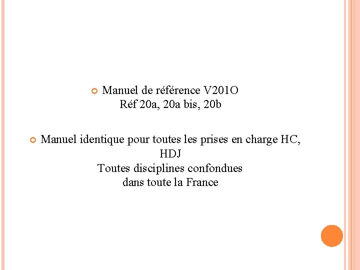  Manuel de référence V 201 O Réf 20 a, 20 a bis, 20