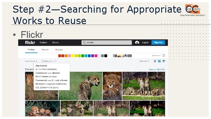 Step #2—Searching for Appropriate CC Works to Reuse • Flickr 