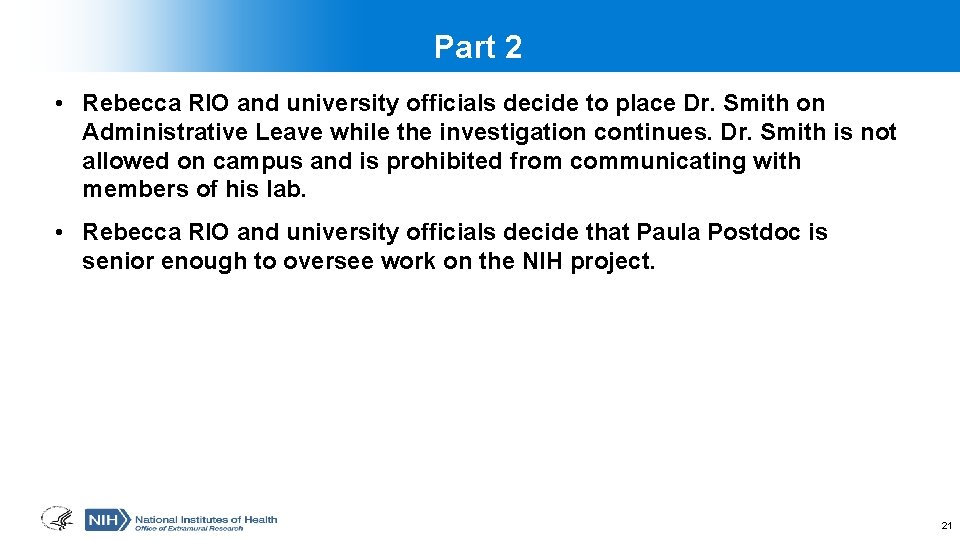 Part 2 • Rebecca RIO and university officials decide to place Dr. Smith on