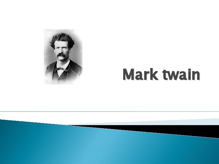 Mark twain 