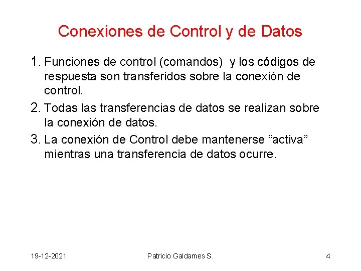 Conexiones de Control y de Datos 1. Funciones de control (comandos) y los códigos
