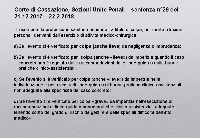 Corte di Cassazione, Sezioni Unite Penali – sentenza n° 29 del 21. 12. 2017