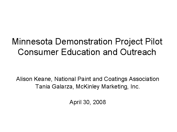 Minnesota Demonstration Project Pilot Consumer Education and Outreach