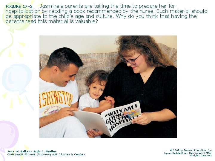 Jasmine’s parents are taking the time to prepare her for hospitalization by reading a