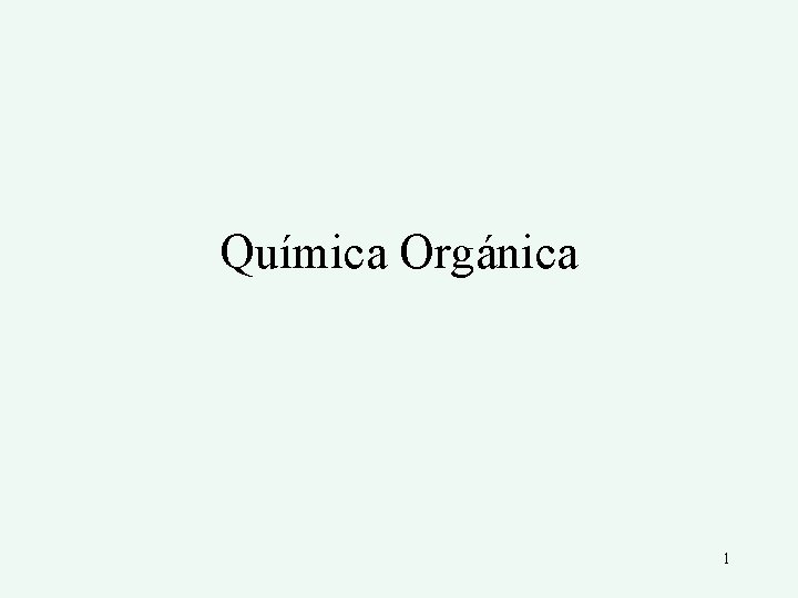 Química Orgánica 1 