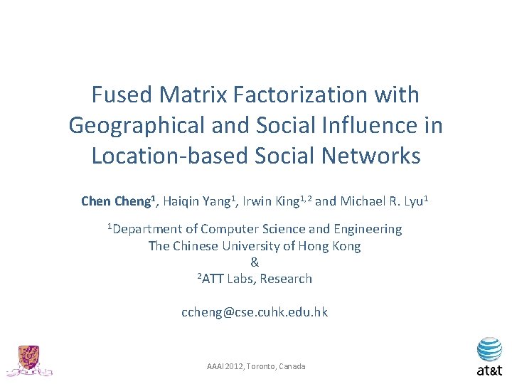 Fused Matrix Factorization with Geographical and Social Influence in Location-based Social Networks Cheng 1,