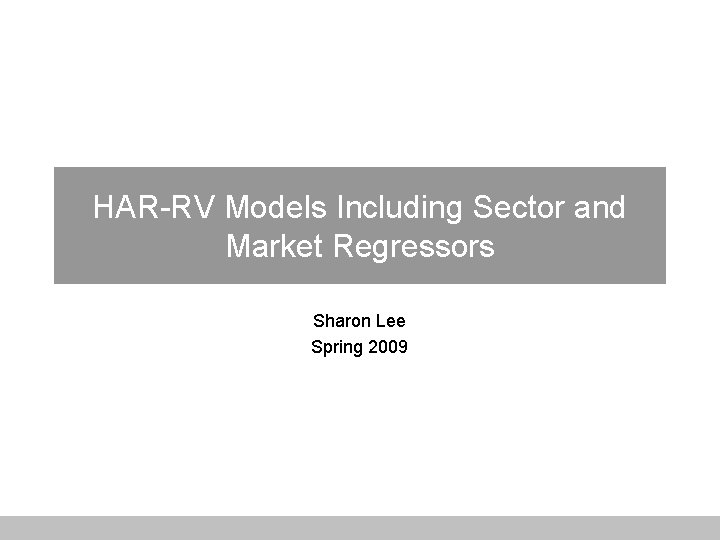 Harvan R Model HARRV Models Including Sector and Market Regressors Sharon