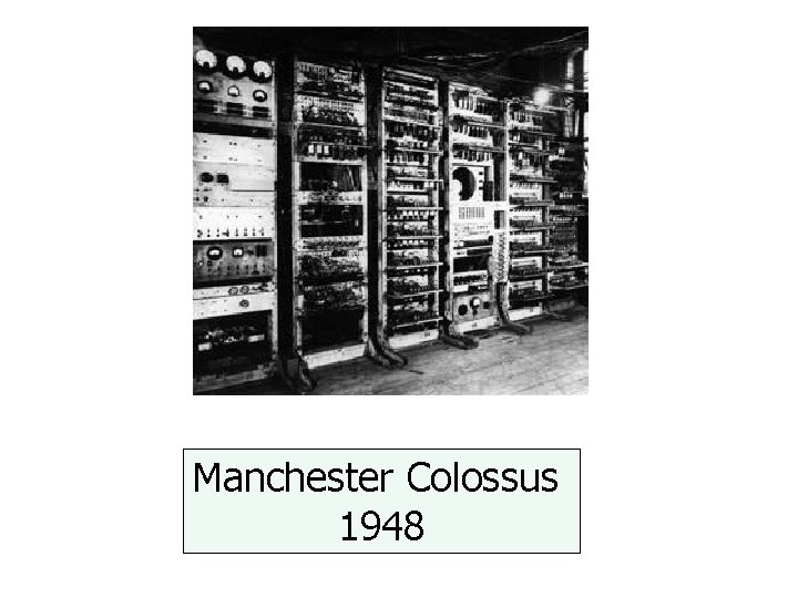 Manchester Colossus 1948 