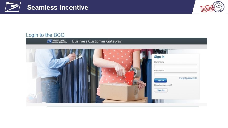 Seamless Incentive uct Prod ns tio lu o S Seamless Incentive uct Prod ns tio lu o S