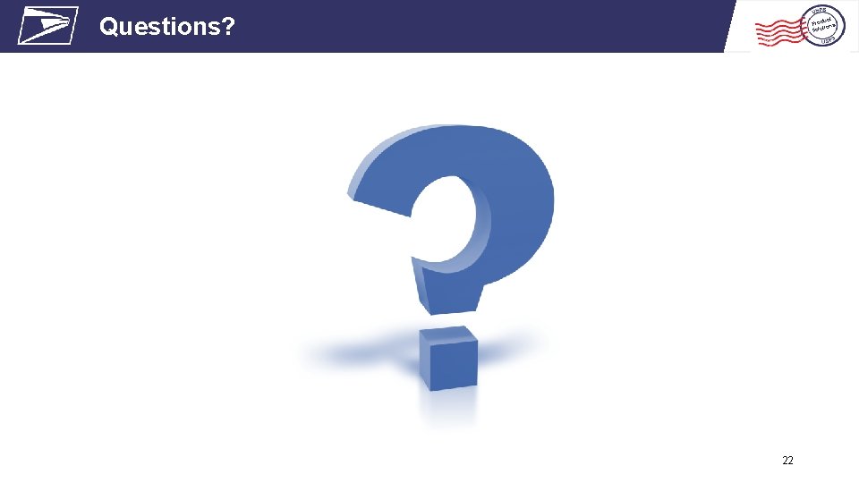 Questions? uct Prod ns tio lu o S 22 Questions? uct Prod ns tio lu o S 22
