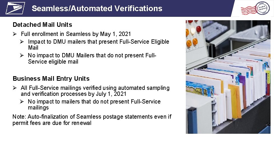 Seamless/Automated Verifications uct Prod ns tio lu o S Detached Mail Units Ø Full Seamless/Automated Verifications uct Prod ns tio lu o S Detached Mail Units Ø Full
