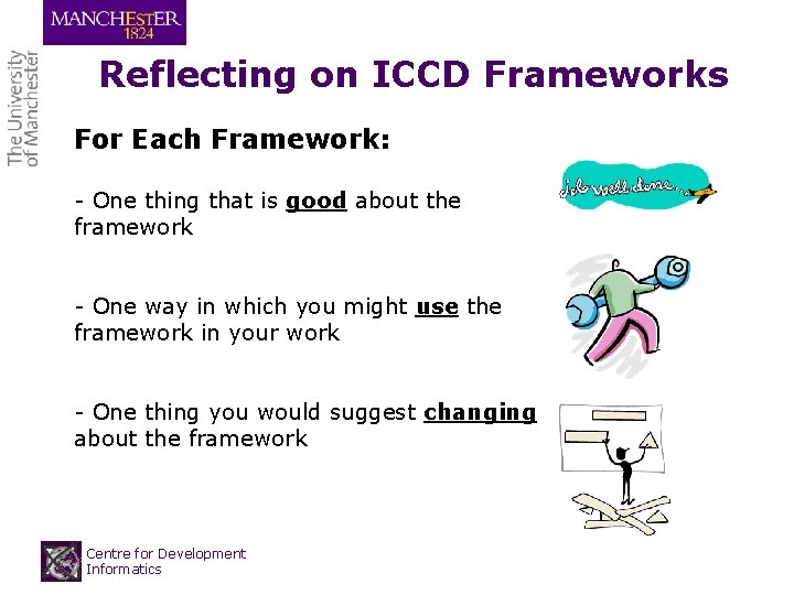 Reflecting on ICCD Frameworks For Each Framework: - One thing that is good about