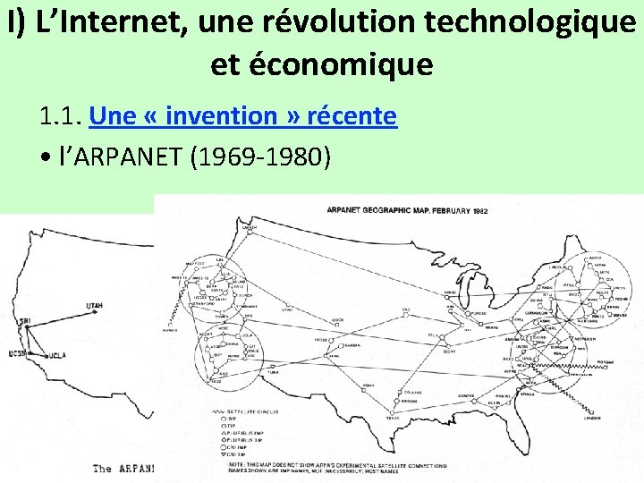 I) L’Internet, une révolution technologique et économique 1. 1. Une « invention » récente