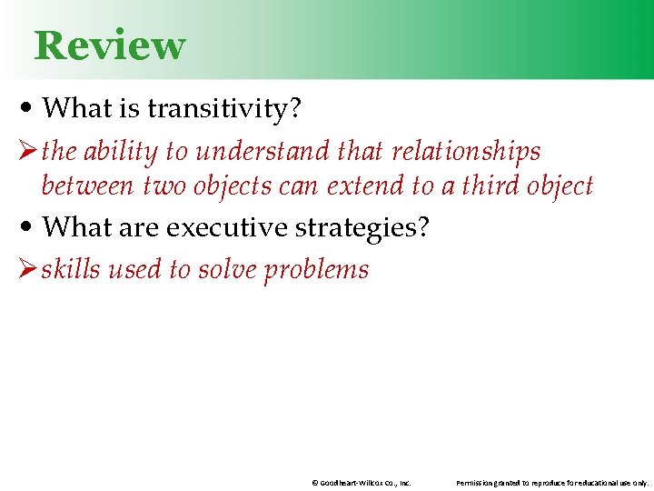 Review • What is transitivity? Ø the ability to understand that relationships between two