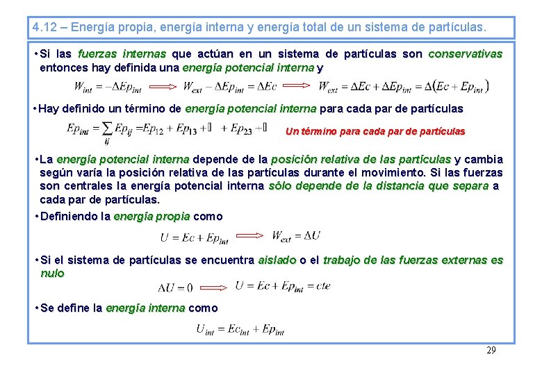 4. 12 – Energía propia, energía interna y energía total de un sistema de