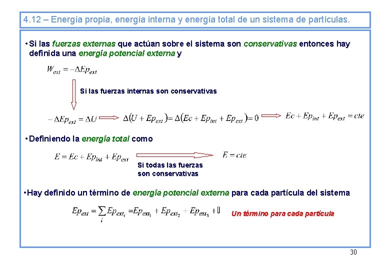 4. 12 – Energía propia, energía interna y energía total de un sistema de