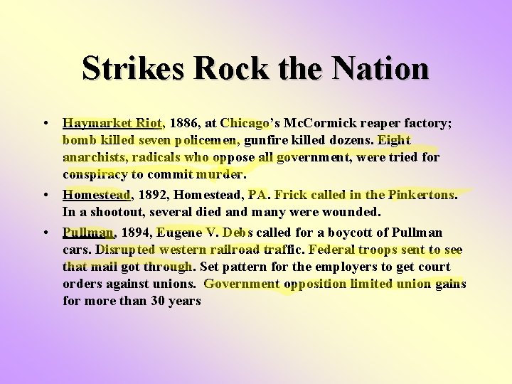 Strikes Rock the Nation • Haymarket Riot, 1886, at Chicago’s Mc. Cormick reaper factory; Strikes Rock the Nation • Haymarket Riot, 1886, at Chicago’s Mc. Cormick reaper factory;