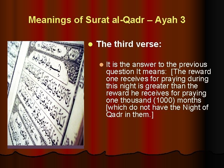 Meanings of Surat al-Qadr – Ayah 3 l The third verse: l It is