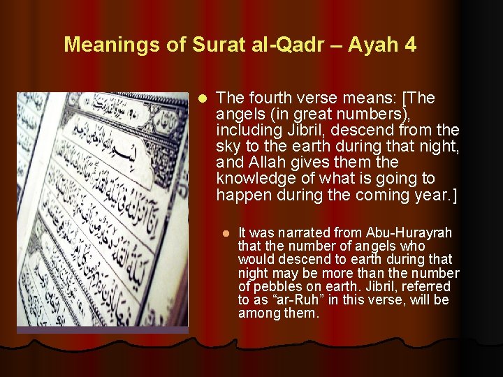 Meanings of Surat al-Qadr – Ayah 4 l The fourth verse means: [The angels