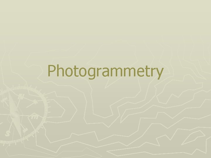 Photogrammetry 