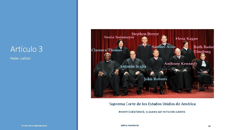 Artículo 3 Poder Judicial Suprema Corte de los Estados Unidos de América Antonin Scalia