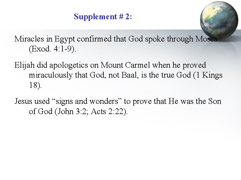 Supplement # 2: Miracles in Egypt confirmed that God spoke through Moses (Exod. 4: