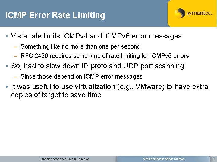 ICMP Error Rate Limiting • Vista rate limits ICMPv 4 and ICMPv 6 error