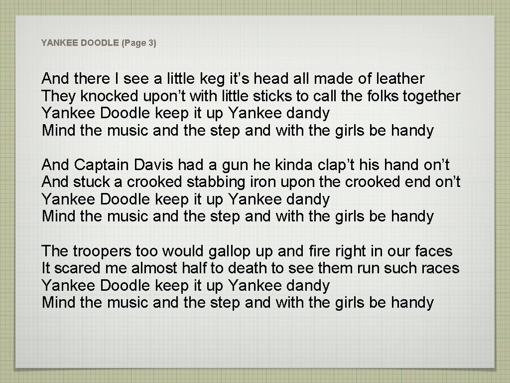 YANKEE DOODLE (Page 3) And there I see a little keg it’s head all