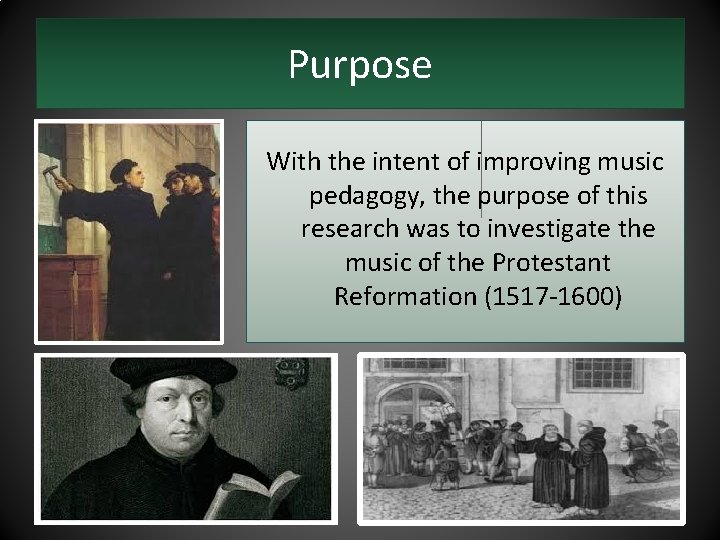 Purpose With the intent of improving music pedagogy, the purpose of this research was