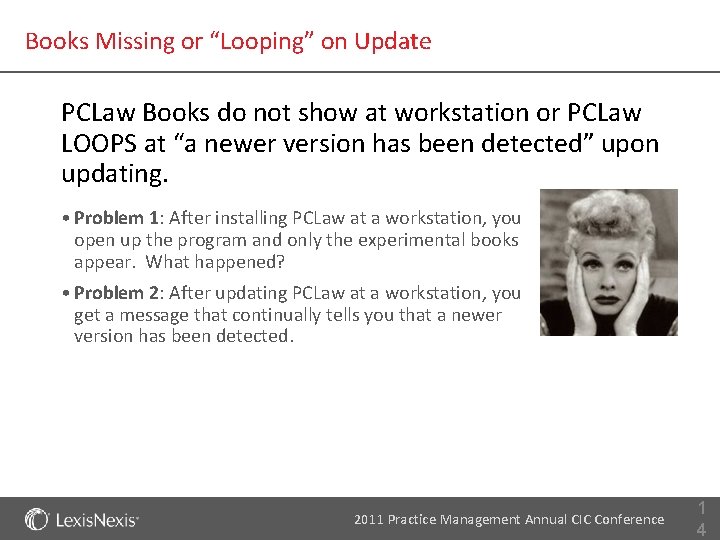 Books Missing or “Looping” on Update PCLaw Books do not show at workstation or