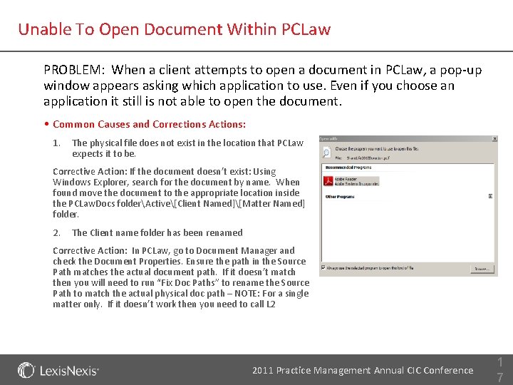 Unable To Open Document Within PCLaw PROBLEM: When a client attempts to open a