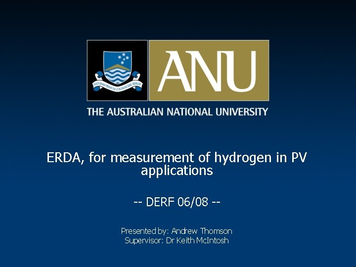 ERDA, for measurement of hydrogen in PV applications -- DERF 06/08 -Presented by: Andrew