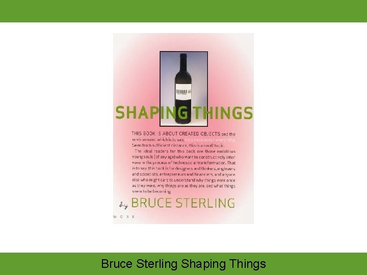 Bruce Sterling Shaping Things 