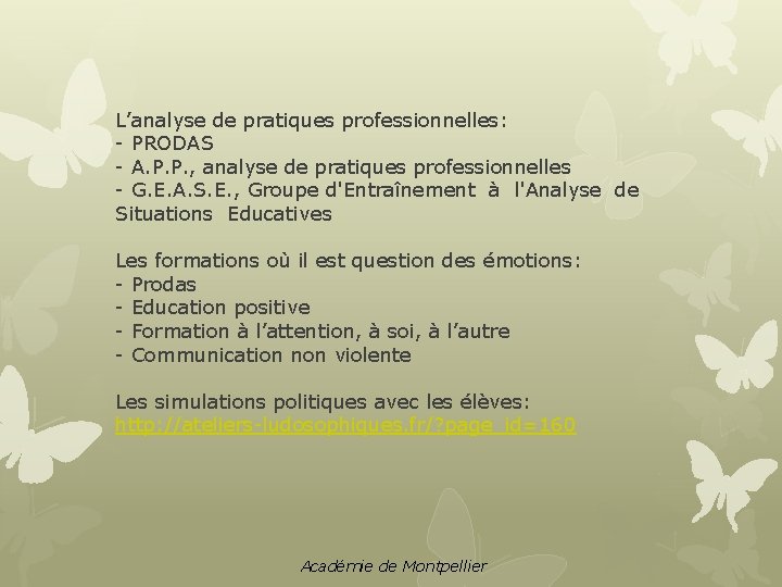 L’analyse de pratiques professionnelles: - PRODAS - A. P. P. , analyse de pratiques