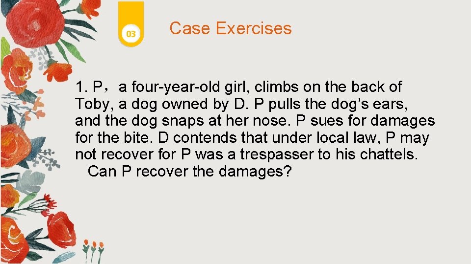 03 Case Exercises 1. P,a four-year-old girl, climbs on the back of Toby, a 03 Case Exercises 1. P,a four-year-old girl, climbs on the back of Toby, a