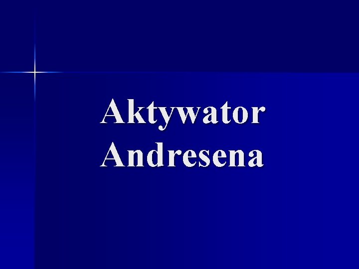 Aktywator Andresena 