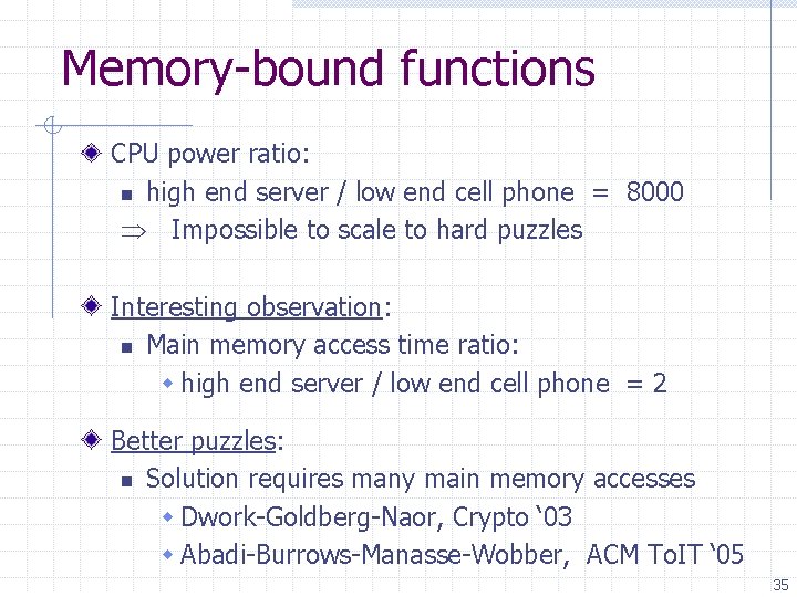 Memory-bound functions CPU power ratio: n high end server / low end cell phone