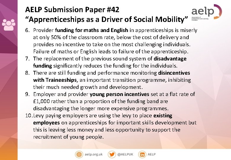 AELP Submission Paper #42 “Apprenticeships as a Driver of Social Mobility” 6. Provider funding