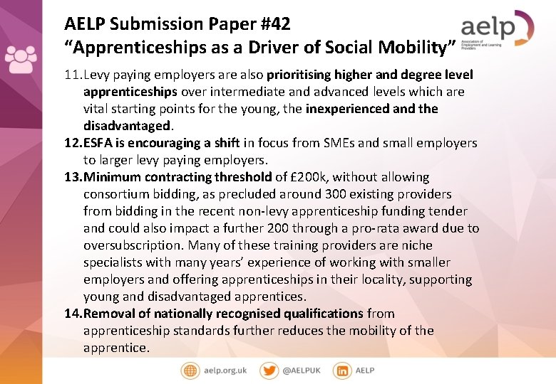 AELP Submission Paper #42 “Apprenticeships as a Driver of Social Mobility” 11. Levy paying