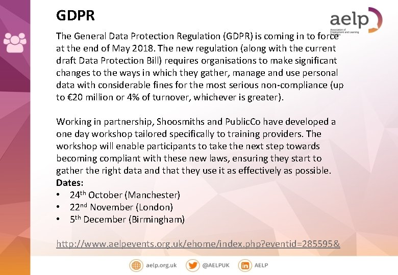 GDPR The General Data Protection Regulation (GDPR) is coming in to force at the