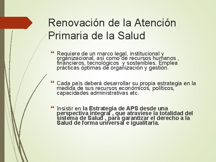 Renovación de la Atención Primaria de la Salud Requiere de un marco legal, institucional