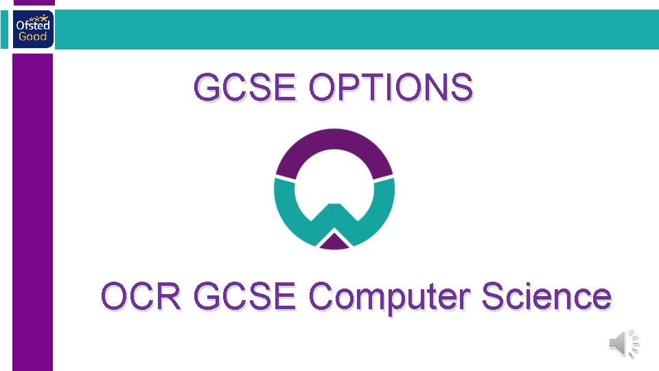 GCSE OPTIONS OCR GCSE Computer Science 