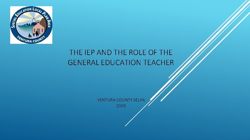 THE IEP AND THE ROLE OF THE GENERAL