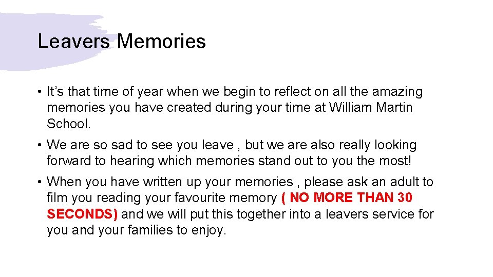 Leavers Memories • It’s that time of year when we begin to reflect on