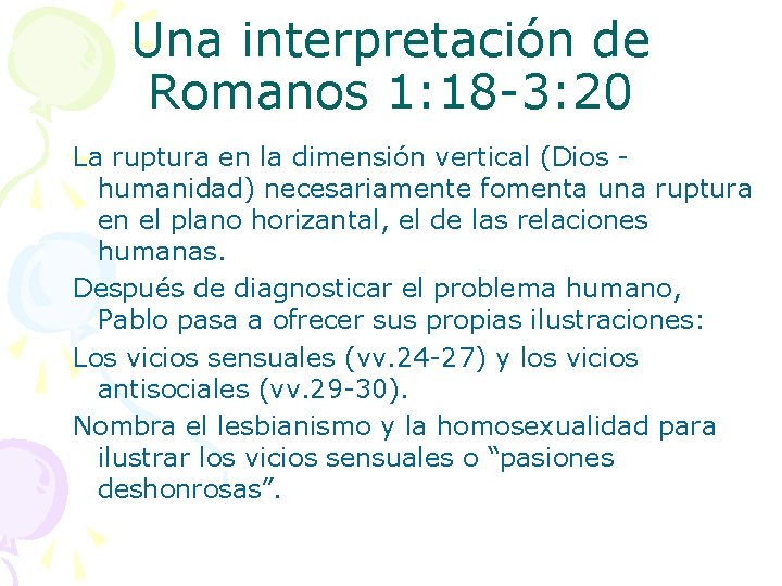 Una interpretación de Romanos 1: 18 -3: 20 La ruptura en la dimensión vertical