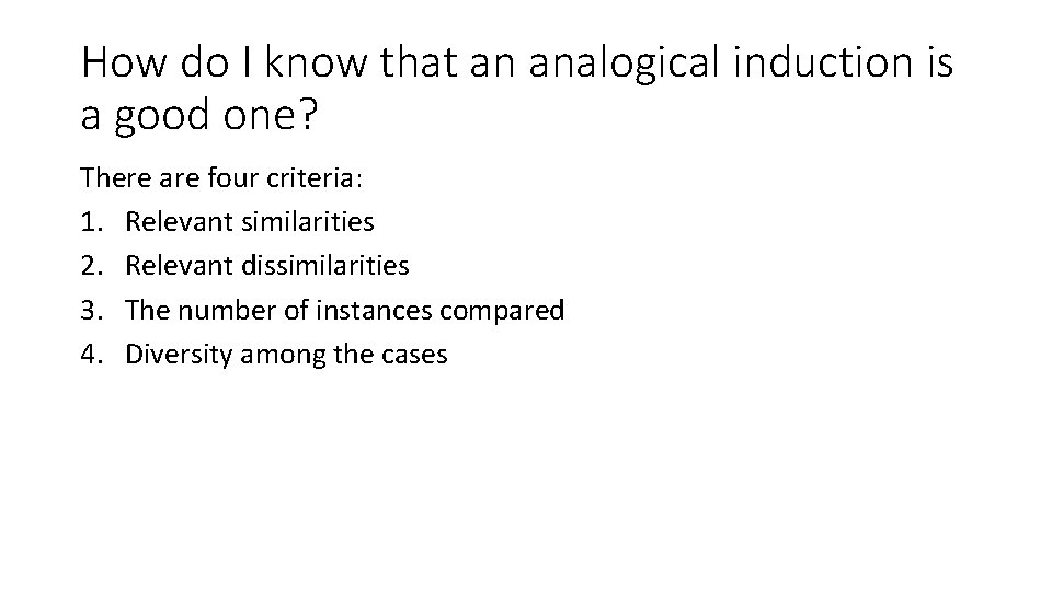 How do I know that an analogical induction is a good one? There are