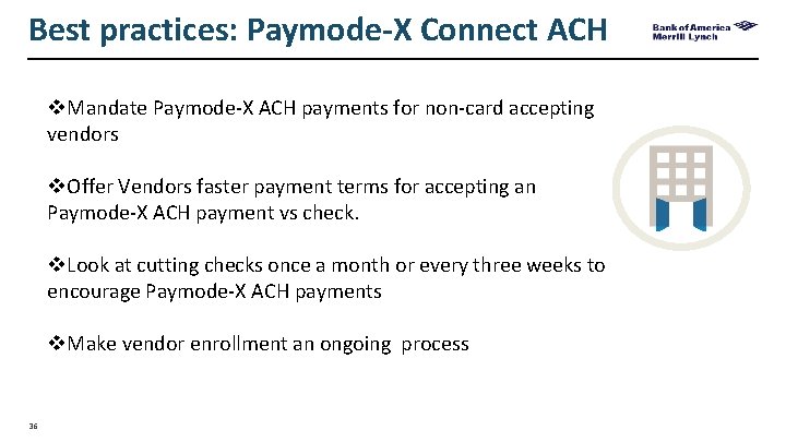 Best practices: Paymode-X Connect ACH v. Mandate Paymode-X ACH payments for non-card accepting vendors