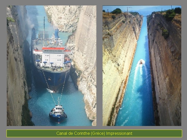 Canal de Corinthe (Gréce) Impressionant 
