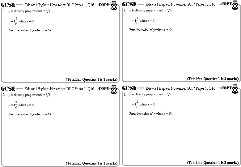 GCSE Edexcel Higher: November 2017 Paper 1, Q 16 1 1 Find the value GCSE Edexcel Higher: November 2017 Paper 1, Q 16 1 1 Find the value