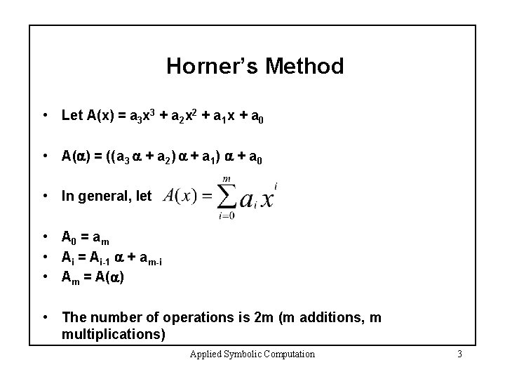 Applied Symbolic Computation CS 300 The Fast Fourier